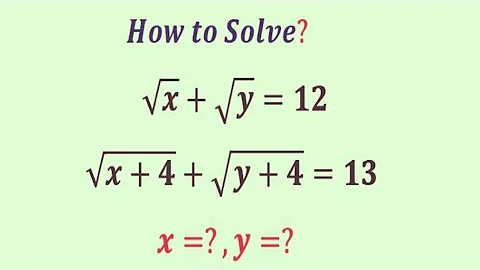 A Nice Algebra Problem | Math Olympiad | x=?,y=?
