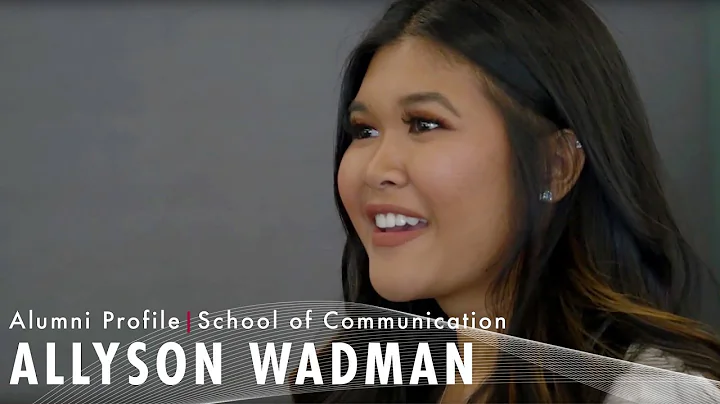 Allyson Wadman | School of Communication Alumni Pr...