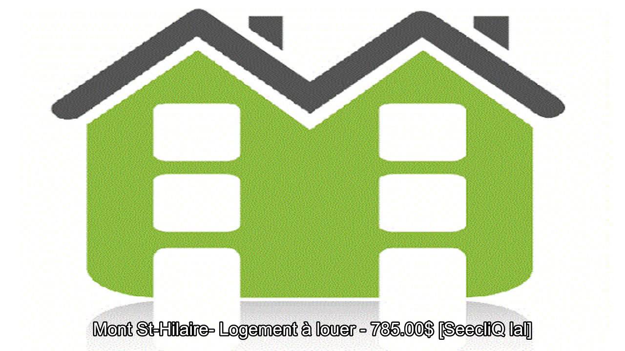 Mont StHilaire Logement à louer 785.00 [SeecliQ lal] YouTube
