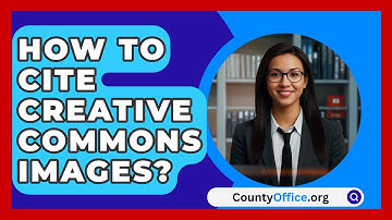 How To Cite Creative Commons Images? - CountyOffice.org