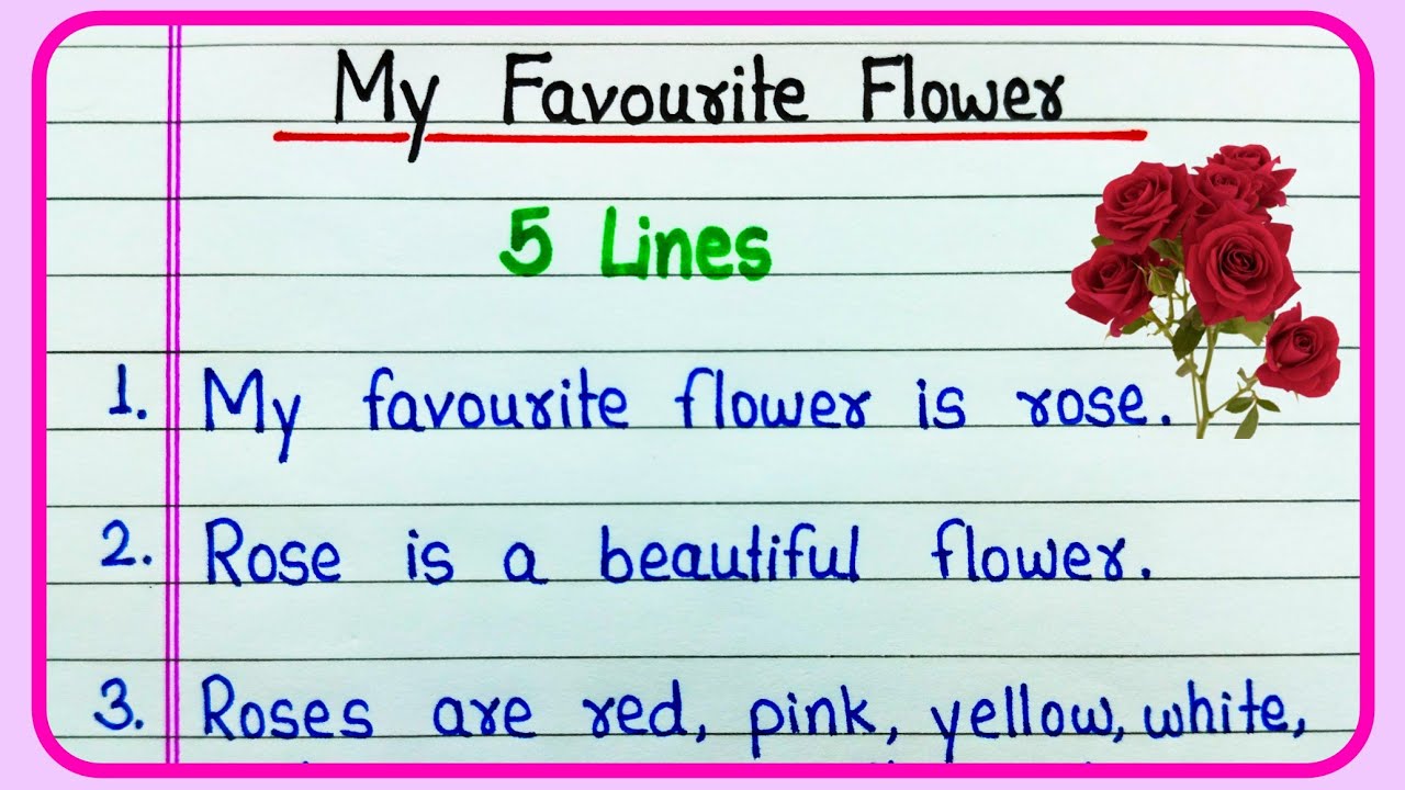 My Favourite Flower Rose essay in English 5 lines/My favourite flower 5