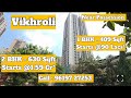 2 BHK Flats in Vikhroli Near Possession | 1 BHK from ₹90 Lacs | Premium Amenities &amp; Podium Parking