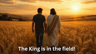 The King is in the field