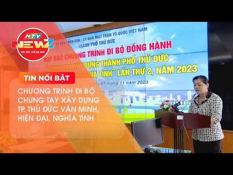 Chương trình đi bộ đồng hành cung tay xây dựng thành phố THủ Đức văn minh hiện đại nghĩa tình