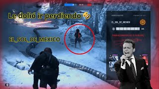 EL_SOL_DE_MEXICO Otro jugador toxico y patético de Battlefront 2 (Comunidad PlayStation)