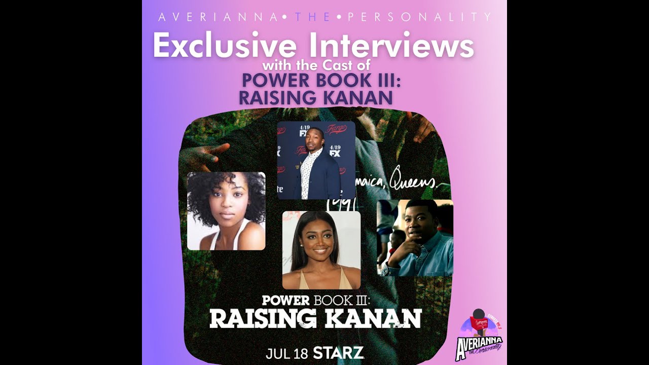 Averianna the Personality Interviews the Cast POWER BOOK III: RAISING KANAN ON STREETZ 99.3!