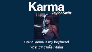 [Thaisub] Karma - Taylor Swift (แปลไทย)