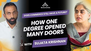 How a BCom Degree Opened Many Doors for Sujata Krishnan | Disha Series Ep. 14