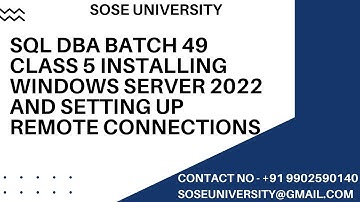 SQL DBA Batch 49 Class 5 Installing Windows Server 2022 and Setting up Remote Connections