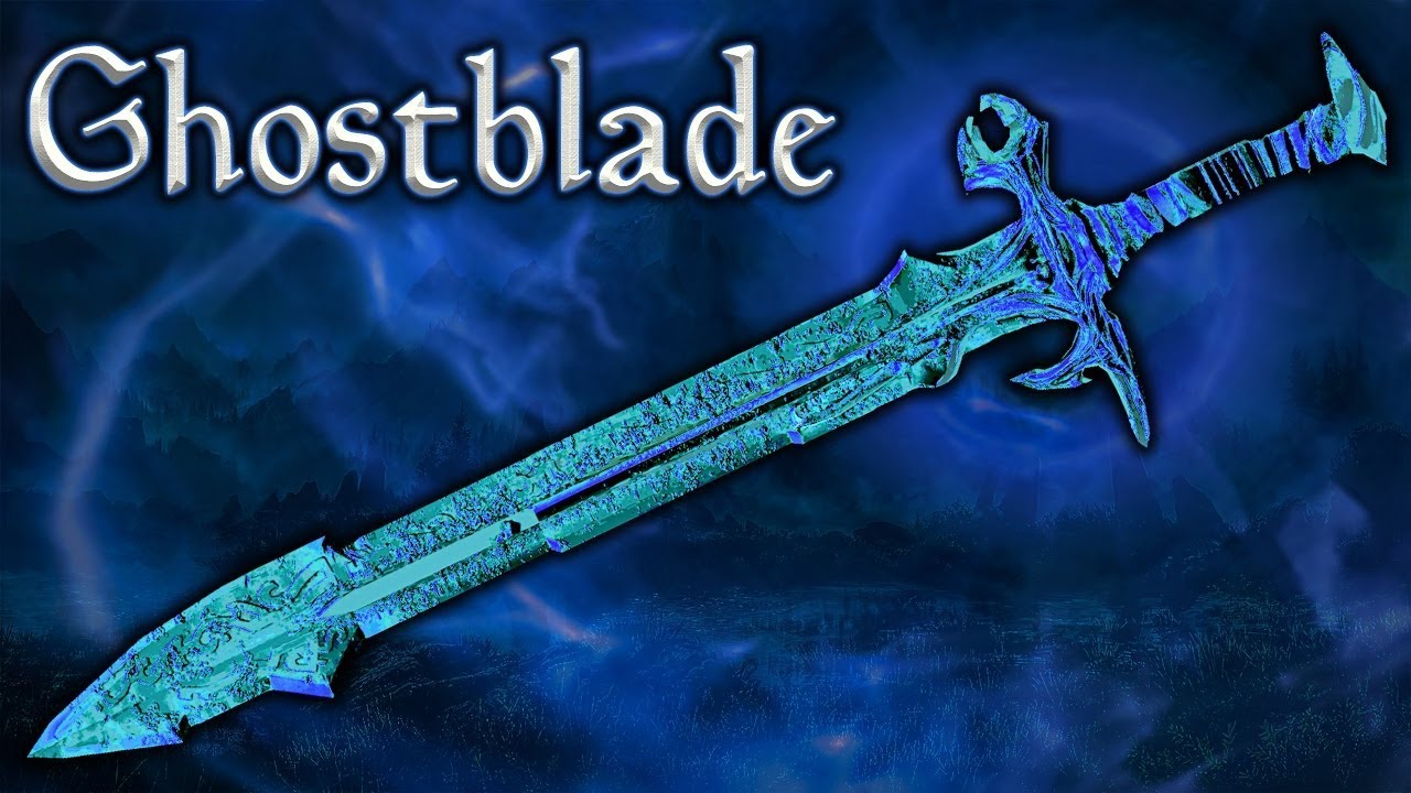 Skyrim SE - Ghostblade - Unique Weapon Guide
