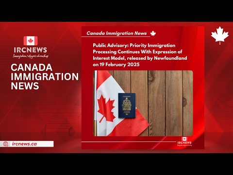 Public Advisory: Priority Immigration Processing Continues With Expression of Interest Model