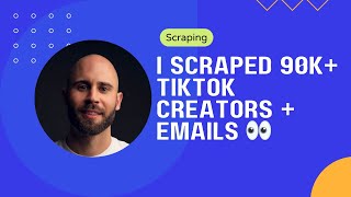 I scraped 90k+ tiktok creators + emails 👀