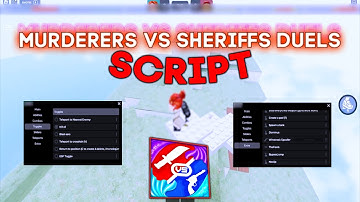 Murderers VS Sheriffs Duels Script | Kill All, Aimbot, Noclip, Bypass Jump, Abilities *OP*