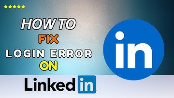 How To Fix LinkedIn Account Login Error (2025)-Easy guide