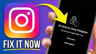 It's Time To Close Instagram Problem | How to Fix It's Time To Close Instagram Problem 2026