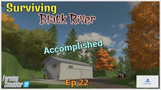 Let’s Play / Surviving Black River / Ep 22 / Accomplished / FS22 / PS5 / RustyMoney Gaming