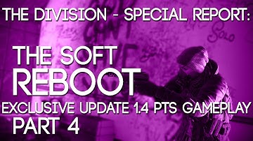 The Division - Special Report: Exclusive Update 1.4 PTS Gameplay part 4