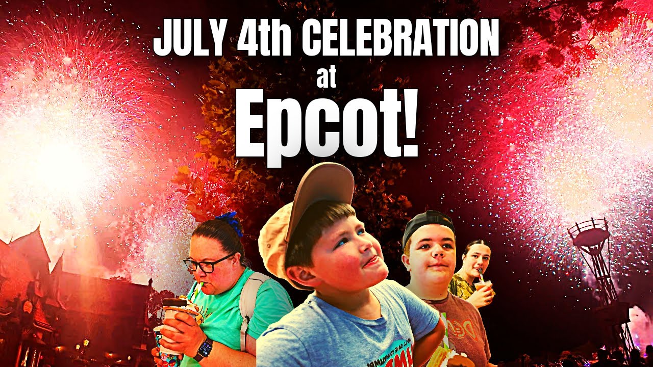JULY 4th FIREWORKS Celebration @ EPCOT!