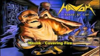 Havok - Covering Fire   Lyrics
