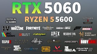 RTX 5060 Ryzen 5 5600 | Tested In 32 Games - RTX 5060 Gaming Test screenshot 4