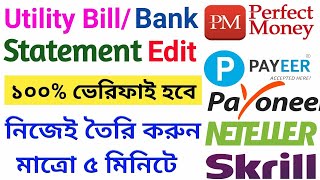 How to Create Utility Bill and bank statement For verify Skrill | bank statement | Perfect Money