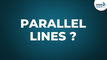 What are Parallel Lines and Parallel Planes? | Don