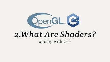 OpenGL with C++ 2: What are Shaders?