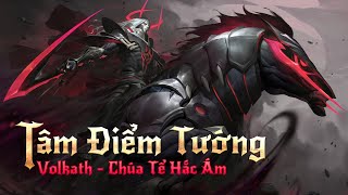 TÂM ĐIỂM TƯỚNG VOLKATH - Lên ngựa quất nguyên team - Garena Liên Quân Mobile