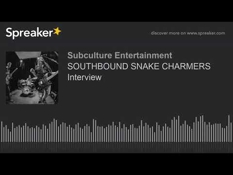 SOUTHBOUND SNAKE CHARMERS Interview