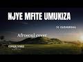 COVER VIBES STUDIO: NJYE MFITE UMUKIZA{ Afrosoul cover } / Lyrics
