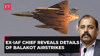 Balakot airstrike: Ex-IAF chief reveals details, 'we broke through PAF and Pak Army protection'