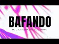 BAFANDO, MC CAUANZINHO ( DJ JÃO O BRABO ) Música oficial
