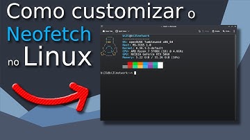 Como customizar o Neofetch no Linux