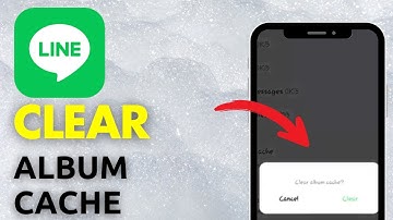 How to Clear Album Cache in LINE 2024?