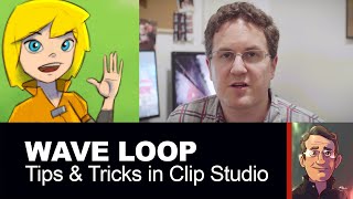 Wave Loop Tips & Tricks in Clip Studio
