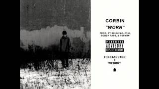 Spooky Black (Corbin) - Worn (prod. by: Bobby Raps, Psymun, Shlohmo, D33J, thestand4rd & wedidit)
