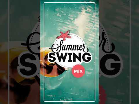 YouTubeMix Summer Swing 2024