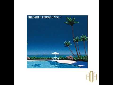 Hiroshi II Hiroshi – Hiroshi II Hiroshi Vol. 1, 1993 (Album