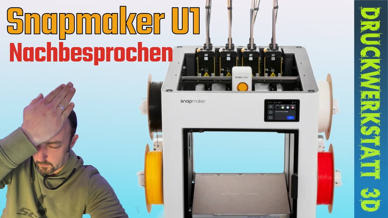 Snapmaker U1 Nachbesprechung - Eure Kritik am Video - meine Richtigstellung