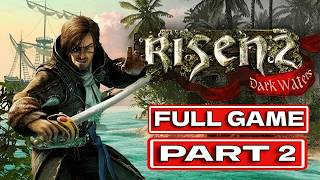 Risen 2: Dark Waters - Full Game No Commentary Longplay Part 2 (Piranha Bytes RPG)