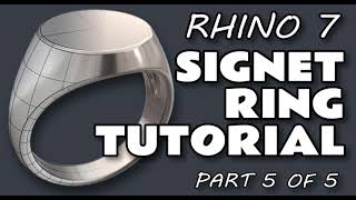 Rhino | Signet Ring Tutorial | Part 5 of 5