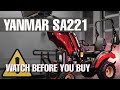 7 THINGS You Should Know | Yanmar SA 221 Subcompact Tractor