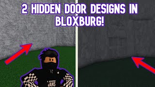 2 hidden door designs in bloxburg!