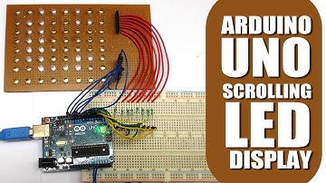Arduino Uno Scrolling LED Display