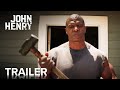 JOHN HENRY | Official Trailer | Paramount Movies