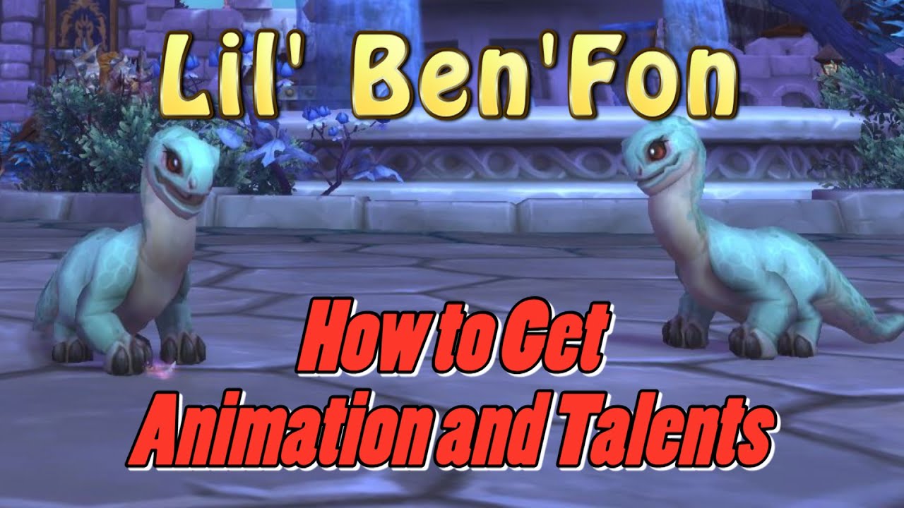 World of Warcraft Pet Guide: Lil' Ben'Fon