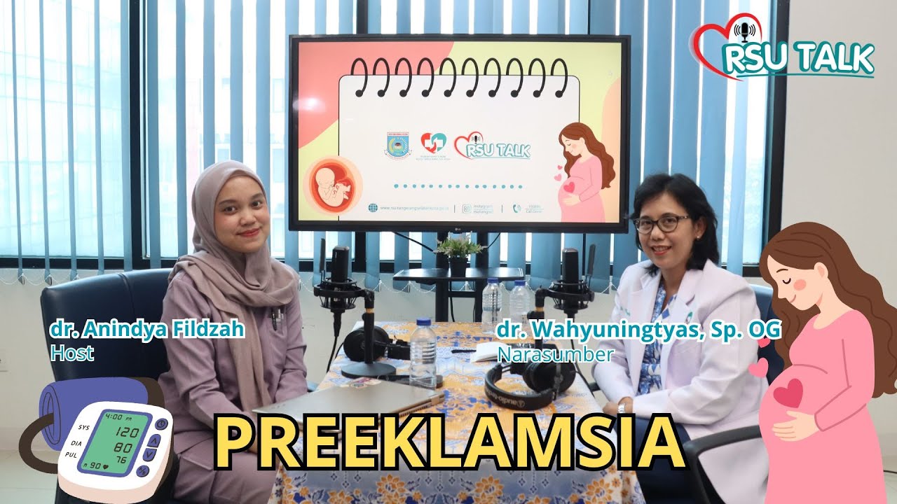 RSU Talk Episode 20 Bersama dr. Wahyuningtyas, Sp. OG