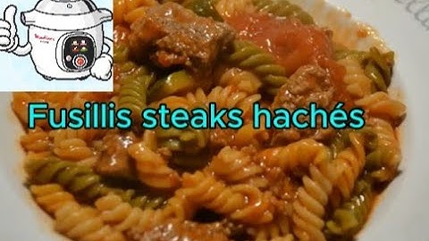 Fusillis steaks hachés cookeo