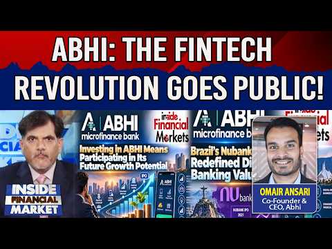 Abhi: The Fintech Revolution Goes Public | Omair Ansari| Inside Financial Market