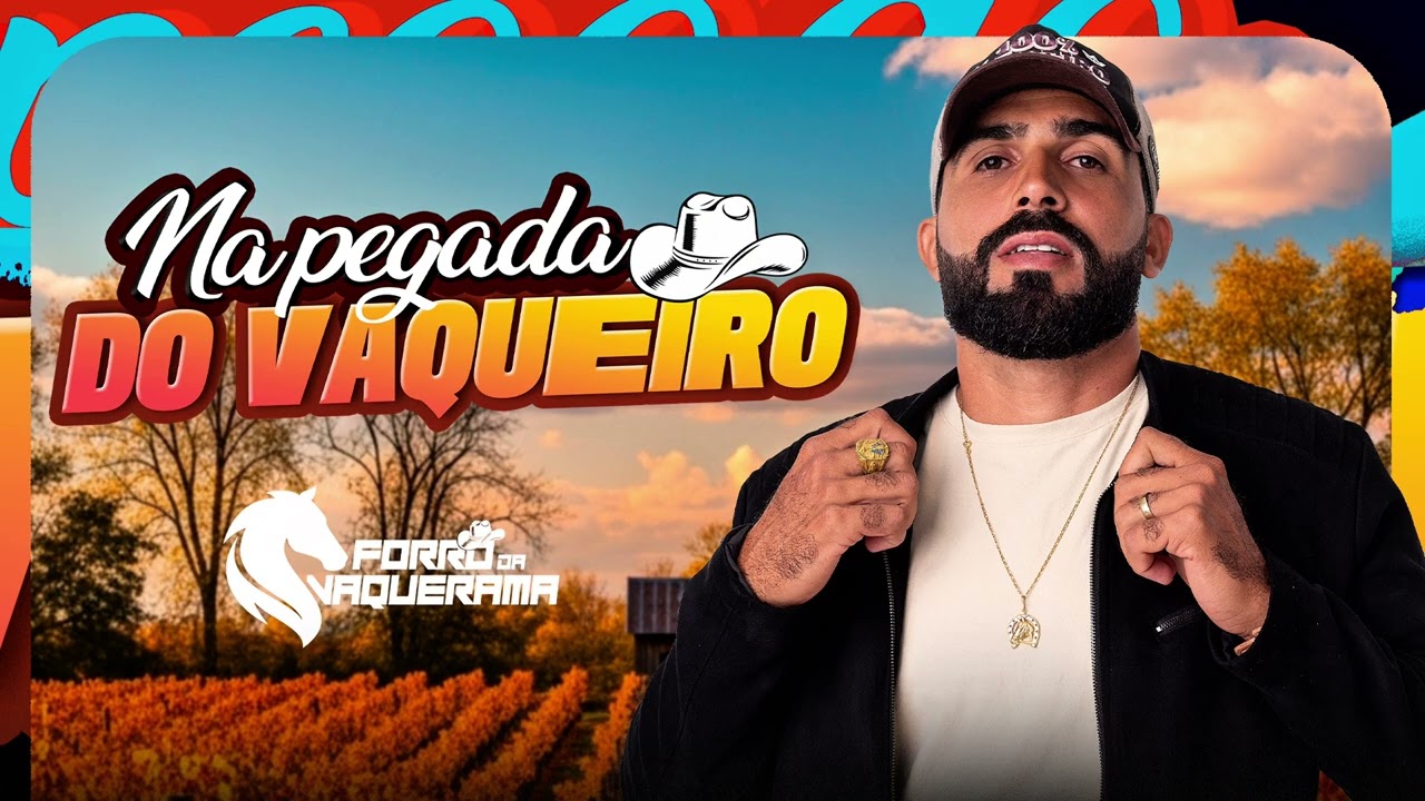 FORRÓ DA VAQUERAMA - NA PEGADA DO VAQUEIRO - 2026
